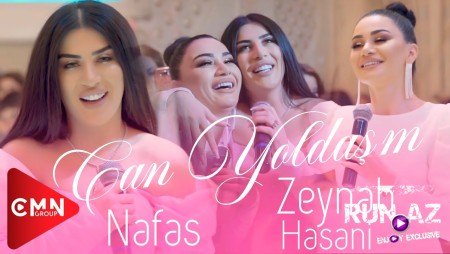 Nefes & Zeyneb Heseni - Can Yoldasim 2022