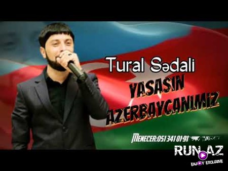 Tural Sedali - Yasasin Azerbaycanimiz 2022