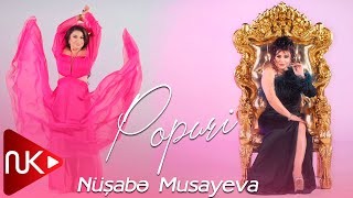 Nusabe Musayeva - Popuri 2022