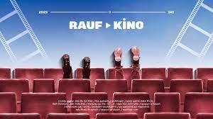 Rauf - Kino 2023