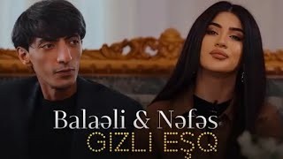 Balaeli & Nefes - Gizli Esq 2023