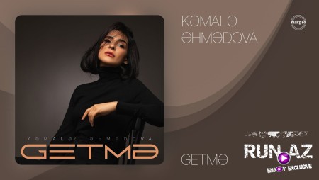 Kemale Ehmedova - Getme 2023