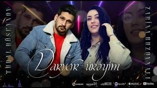 Zarina & Tural Huseynov - Darixir Ureyim 2023