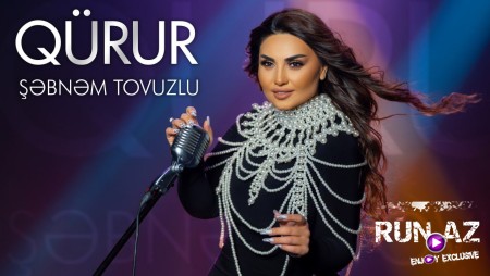 Sebnem Tovuzlu - Qurur 2023