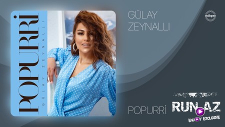 Gulay Zeynalli - Popuri 2023