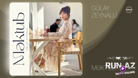 Gulay Zeynalli - Mektub 2023 (LoGoSuZ)