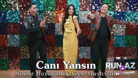Azer Mashxanli ft Samir Bayramlı - Canı Yansın 2023 Loqosuz