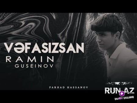 Ramin Guseinov - Vəfasızsan 2023 Loqosuz