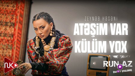 Zeyneb Heseni ft Dj Roshka - Atesim Var Kulum Yox 2024