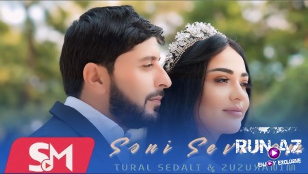 Tural Sedali & Zuzuxanim - Seni Sevirem 2024