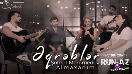 Şöhrət Məmmədov ft Almaxanım - Əqrəblər 2024 (Akustik)