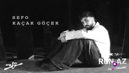 Sefo - Kaçak Göçek