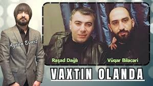 Resad Dagli ft Vuqar Bileceri - Vaxtin Olanda 2024 (Remix)