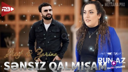 Asif Məhərrəmov & Zarina - Sənsiz Qalmışam 2024