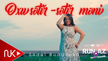 Sedef Budaqova - Oxu setir setir meni 2024