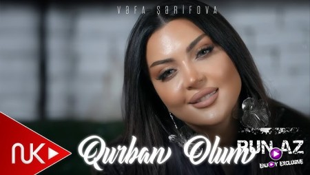 Vefa Serifova - Qurban Olum 2024