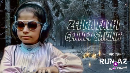 Zəhra Fathi - Cənnət Sayılır 2024