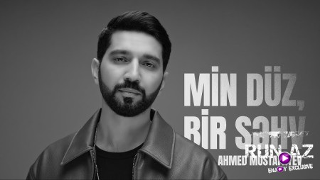 Ahmed Mustafayev - Min Düz Bir Səhv 2025