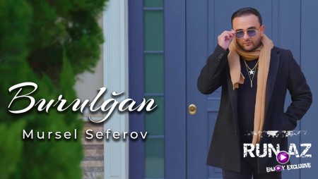 Mursel Seferov - Burulğan