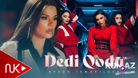 Aysun İsmayilova - Dedi Qodu 2025