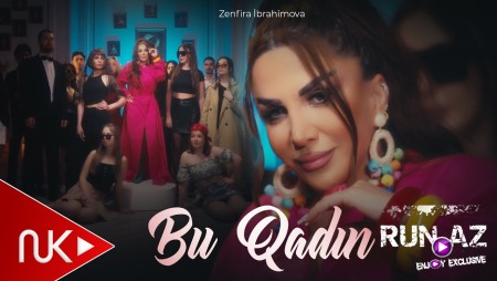 Zenfira İbrahimova - Bu Qadin 2025