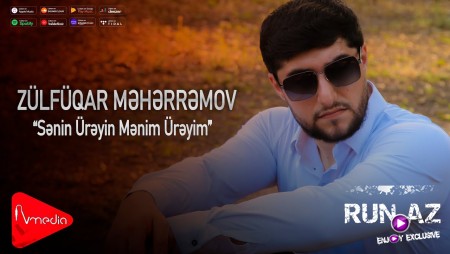 Zulfuqar Meherremov -Senin ureyin menim ureyim