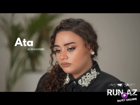 Almaxanım - Ata