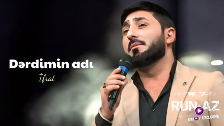 İfrat - Dərdimin adı 2025