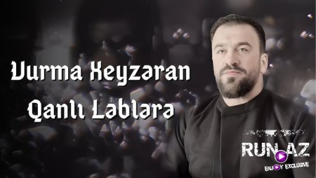 Seyyid Taleh - Vurma Xeyzəran Qanlı Ləblərə