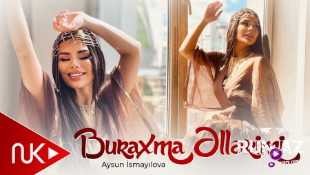 Aysun İsmayilova - Buraxma Ellerimi 2025