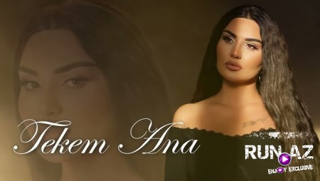 Şebnem Tovuzlu - Tekem Ana