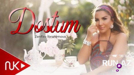 Zenfira İbrahimova - Dostum 2025