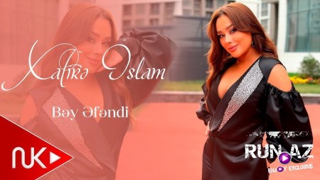 Xatire İslam - Bey Efendi (Yeni 2025)