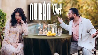 Nuran – Yolu Var 2025