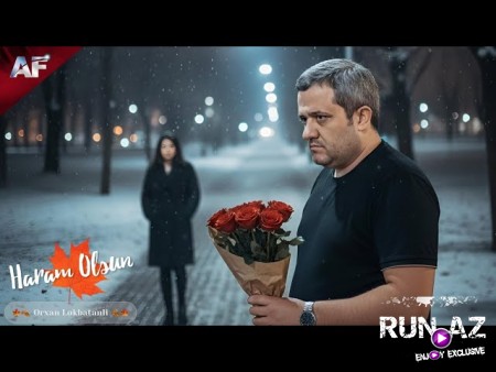 Orxan Lökbatanlı - Haram Olsun 2025 (Remix Arif Feda)