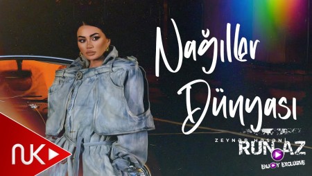 Zeyneb Heseni - Nagillar Dünyasi 2025