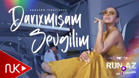 Rəqsanə İsmayılova – Darıxmışam Sevgilim 2025