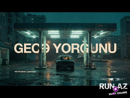 Qaraqan — Gecə Yorğunu 2025