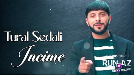 Tural Sedali - incimə 2025 (Vahid Eziz)