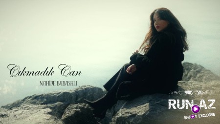 Nahide Babashlı - Çıkmadık Can 2026