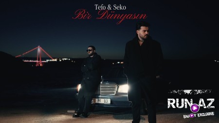 Tefo & Seko - Bir Dünyasın 2026