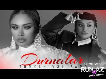 Türkan Vəlizadə - Durnalar 2026
