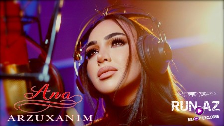 Arzuxanim - Ana 2026