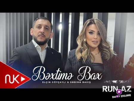 Elcin Goycayli & Sebine Baxis - Bextime Bax 2026