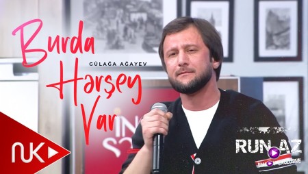 Gulaga Agayev - Burda Her Sey Var 2026