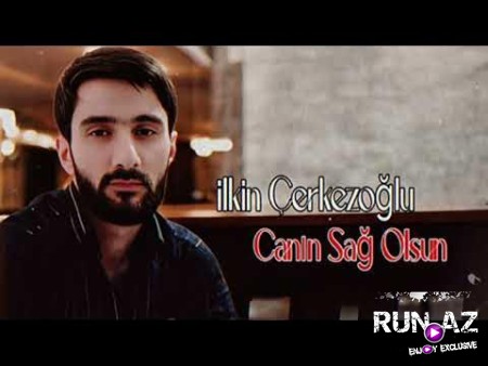 İlkin Çerkezoğlu - Canın Sağ Olsun 2026