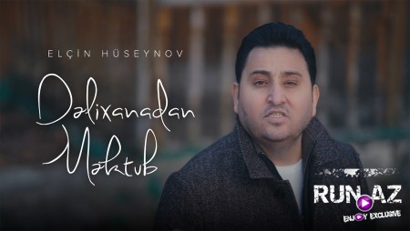 Elçin Hüseynov — Dəlixanadan Məktub 2026