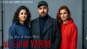 Lord Vertigo & Nilay Sems & Sevinc Urek - Ne Edim Yarim 2026