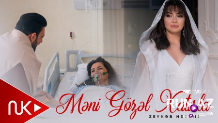 Zeyneb Heseni - Meni Gözel Xatirla 2026