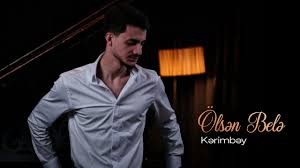 Kərimbəy Kərimov - Ölsən Belə 2026